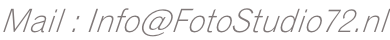 Mail : Info@FotoStudio72.nl